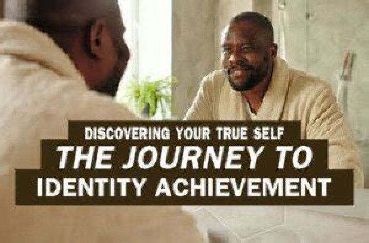 A Journey Of Identity And Achievement
