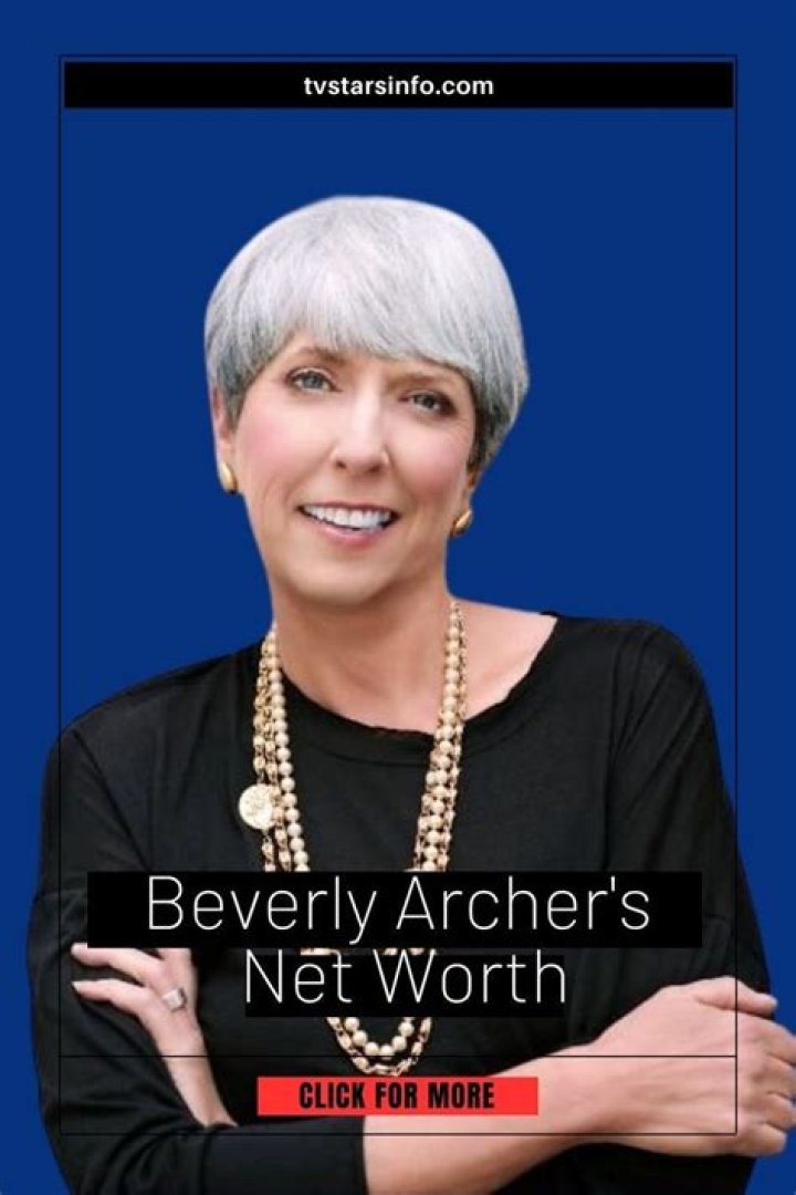 Biography Beverly Archer husband, net worth and much more