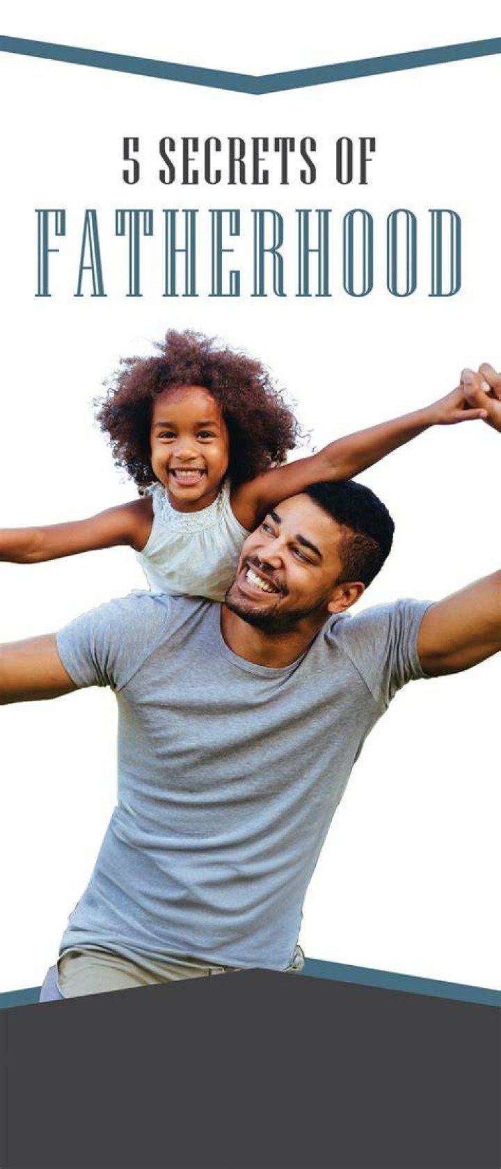 Discover The Secrets Of His Fatherhood