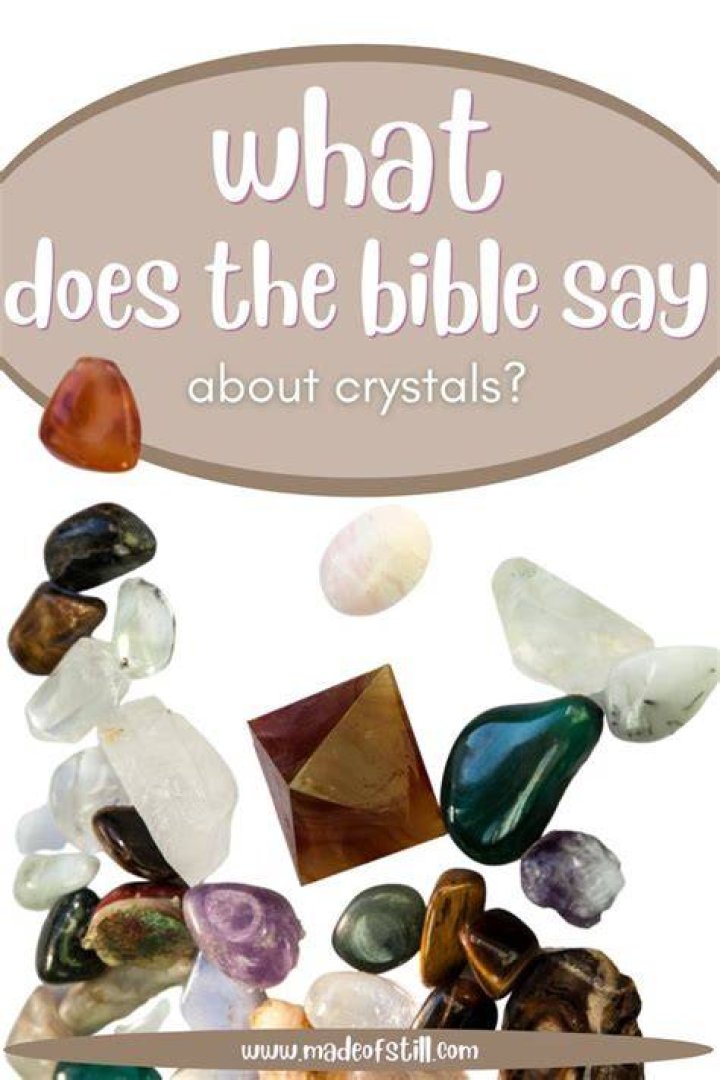 Discoveries In "What The Bible Says About Crystals"