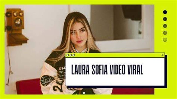Laura Sofia Viral Video Takes The By Storm