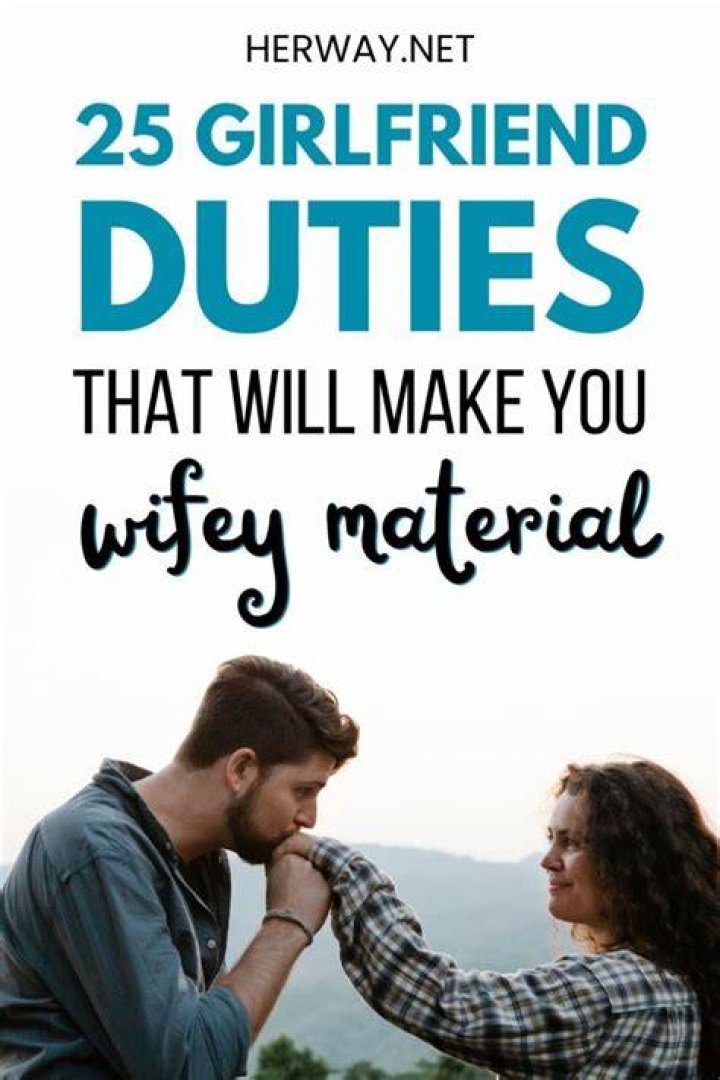 Mastering Girlfriend Duties For A Fulfilling Relationship