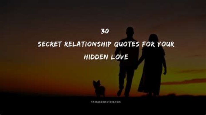Secret Love Quotes about Hidden Relationships Dane101