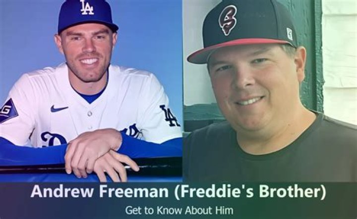 Who Is Andrew Freeman? Meet Freddie Freeman Brother ·
