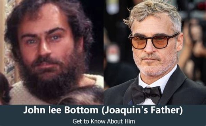Who was Joaquin Phoenix’s father John Lee Bottom? Learn More About The Phoenix Family